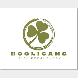 Hooligans - Irish Debauchery Posters and Art